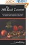The Silk Road Gourmet: Volume One: Western and Southern Asia