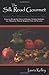 The Silk Road Gourmet: Volume One: Western and Southern Asia