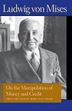 On the Manupulation of Money