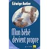 Mon b�b� devient propre