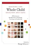 Image of Keeping the Whole Child Healthy and Safe