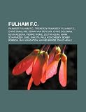 Fulham F.C.: Pi Karze Fulham F.C., Trenerzy Pi Karscy Fulham F.C., Chris Smalling, Edwin Van Der Sar, Chris Coleman, Kevin Keegan,