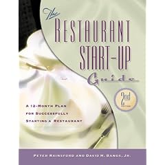 The Restaurant Start-up Guide: A 12 Month Plan for Successfully Starting a Restaurant