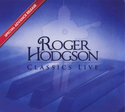 Roger Hodgson - Classics Live - Zortam Music