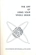 The Art of Using Your Whole Brain: Extroversion, Introversion & Adaption
