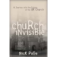 The Church Invisible: A Journey into the Future of the UK Church