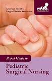 Pocket Guide to Pediatric Surgical Nursing (Pocket Guide To...)