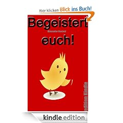 Begeistert euch!
