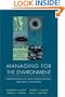 Managing for the Environment: Understanding the Legal, Organizational, and Policy Challenges (Jossey-Bass Nonprofit & Public Management Series)