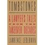 Tombstones: A Lawyer's Tales from the Takeover Decades