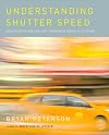 Understanding Shutter Speed: Creative Action and Low-Light Photography Beyond 1/125 Second