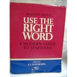 Use the Right Word: Modern Guide to Synonyms and Related Words