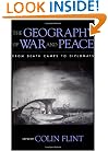 The Geography of War and Peace: From Death Camps to Diplomats