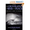 The Geography of War and Peace: From Death Camps to Diplomats