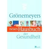 Gr�nemeyers neues Hausbuch der Gesundheitvon "Dietrich Gr�nemeyer"