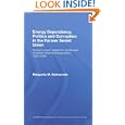 Energy Dependency, Politics and Corruption in the Former Soviet Union: Russia's Power, Oligarchs' Profits and Ukraine's... by Margarita Balmaceda