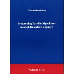 Prototyping Parallel Algorithms in a Set-Oriented Language .
