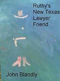 Ruthy's New Texas Lawyer Friend