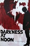 Darkness at Noon