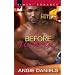 Before I Let You Go (Kimani Romance)