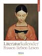 Literatur-Wochenkalender Frauen lieben Lesen 2012