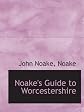 Noake's Guide to Worcestershire