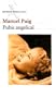 Pubis Angelical (Biblioteca Breve) (Spanish Edition)