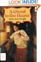 A Ghost in the House (Scholastic Hardcover)