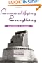 Commodifying Everything: Relationships of the Market (Hagley Center Studies in the History of Business and Technology)