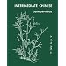 Intermediate Chinese (Yale Language Series, 7) (English and Mandarin Chinese Edition)