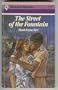 The Street of the Fountain (Harlequin Romance # 2636)