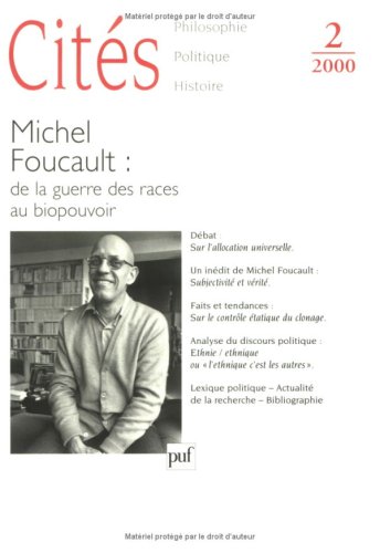 Cités, numéro 2 - 2000 : Michel Foucault : De la guerre des races au biopouvoir