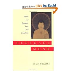 Renegade Monk: Haonen and Japanese Pure Land Buddhism