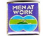 Men at Work ~ Men at Work Button~ Rare Vintage Button!!~ Approx 1" X 1"