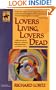 Lovers Living, Lovers Dead