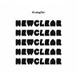 NEWCLEAR (アナログフィッシュ)