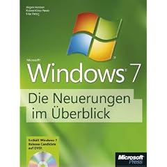 Microsoft Windows 7 - Die Neuerungen im �berblick. Mit Release Candidate auf DVD.