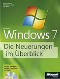 Microsoft Windows 7 - Die Neuerungen im �berblick. Mit Release Candidate auf DVD.