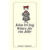 Witwe f�r ein Jahrvon "John Irving"