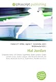 Hal Jordan: Character (Arts), DC Comics, Superhero, Green Lantern, Green Lantern Corps, Justice League, John Broome (Writer), Gil Kane, Showcase (Comics), Supervillain, Parallax (Comics)