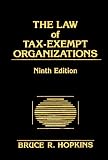 The Law of Tax-Exempt Organizations, 9th Edition and Planning Guide for the Law of tax-Exempt Organizations (paper)