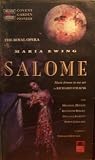 The Royal Opera Salome Music Drama in One Act by Richard Strauss