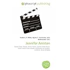 Jennifer Aniston: Rachel Green, Friends, Emmy Award, Golden Globe... by Frederic P. Miller, Agnes F. Vandome, and John McBrewster