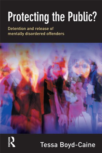 Protecting the Public?: Executive Discretion and the Release of Mentally Disordered Offenders