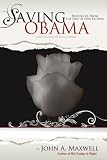 Saving Obama:  Freeing Us From the Sins Of Our Fathers