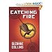 Catching Fire (The Second Book of the Hunger Games) [Paperback]