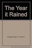 The year it rained