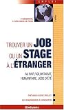 Trouver un job ou un stage a l'�tranger