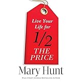 live your life for half the price