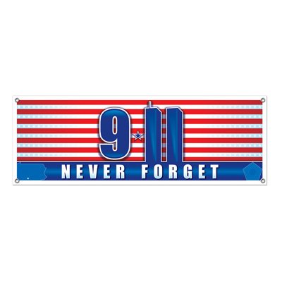Beistle 9/11 Never Forget Sign Banner, 21” x 5’ – September 11th Support Decoration, Memorial Party Supplies for Indoors & Outdoors, Patriotic Red, White & Blue Decor